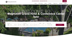 Desktop Screenshot of magnusonhoteltyler.com